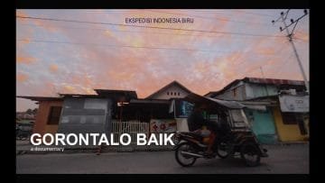 GORONTALO BAIK (trailer)