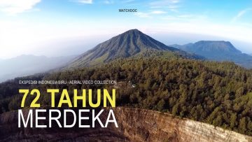 72 TAHUN MERDEKA – Drone Keliling Indonesia
