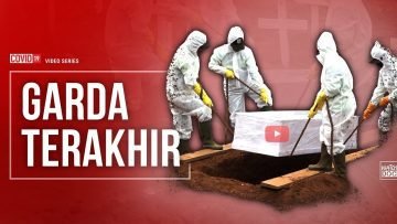 GARDA TERAKHIR: Kerja Keras Para Penggali Kubur Pemakaman Korban COVID-19