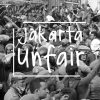 JAKARTA UNFAIR (trailer)