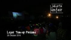 Layar Tancap Perdana Jakarta Unfair