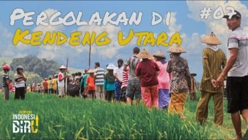 PERGOLAKAN DI KENDENG UTARA – Ekspedisi Indonesia Biru #07