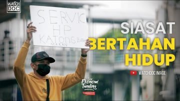 SIASAT BERTAHAN HIDUP –  Saat PPKM Darurat Tanpa Ada Jaminan Ekonomi dari Pemerintah