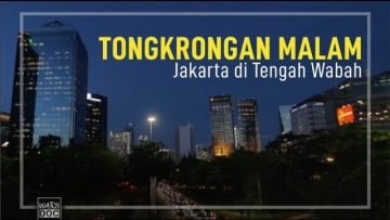 Tongkrongan Malam Jakarta di Tengah Wabah