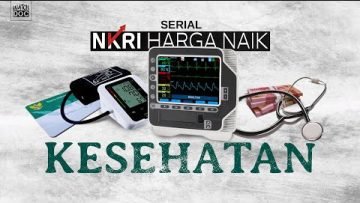 KESEHATAN – NKRI HARGA NAIK