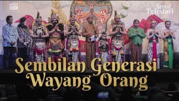 PELESTARI – Sembilan Generasi Wayang Orang