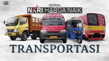 TRANSPORTASI – NKRI HARGA NAIK