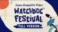 Full Version Video Juara Kompetisi Video – WATCHDOC FESTIVAL