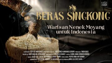 1000 HARI PANDEMI SERIES – BERAS SINGKONG: Warisan Nenek Moyang Untuk Indonesia
