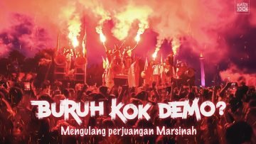 BURUH KOK DEMO? – Mengenang Perjuangan Marsinah