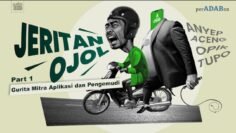 Jeritan Ojol Part 1: Gurita Mitra Aplikasi dan Pengemudi | PERADABAN