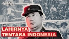 LAHIRNYA TENTARA INDONESIA | Langkah Soeharto Series Eps 1