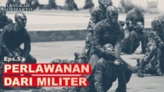 PERLAWANAN DARI MILITER | Langkah Soeharto Series Eps 5